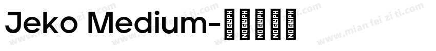 Jeko Medium字体转换